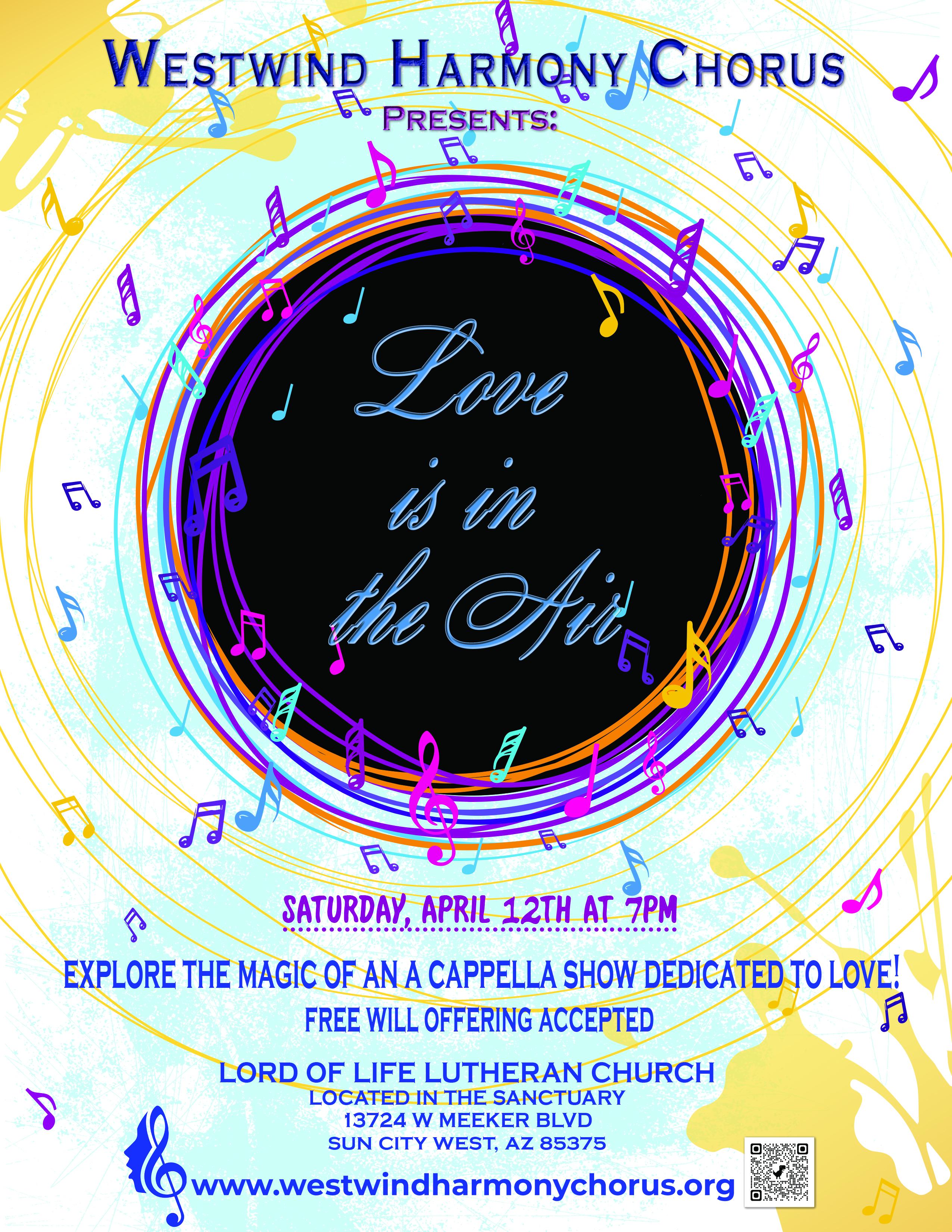 Westwind Harmony Chorus Performance - 'Love is in the Air' Saturday April 12